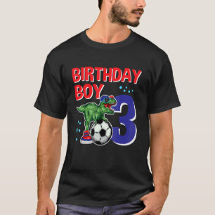 Dinosaur Birthday Boy 3 Year Old Dino Soccer Birth T-Shirt