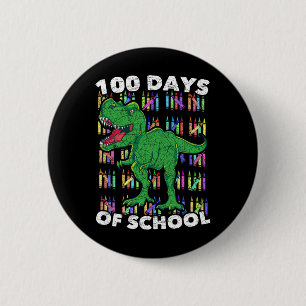 Dinosaur Boys Girls Kids Student T Rex 100 Days Of 6 Cm Round Badge