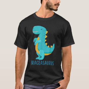 Dinosaur Braces  BRACEASAURUS Orthodontist T-Shirt