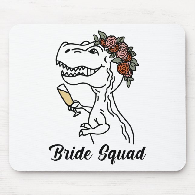 Dinosaur Bride Squad Bridesmaid Bachelorette Party Mouse Mat (Front)