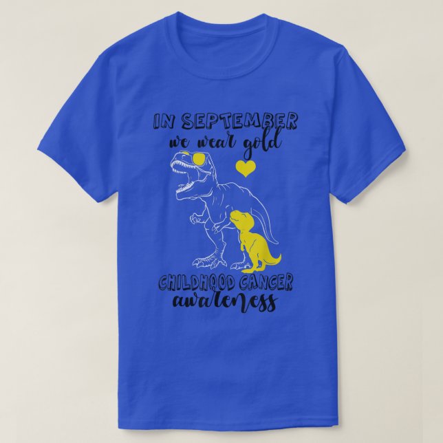 Dinosaur Childhood Cancer Awareness In September W T-Shirt (Design Front)