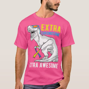 Dinosaur Down Syndrome Awareness Extra Chromosome T-Shirt