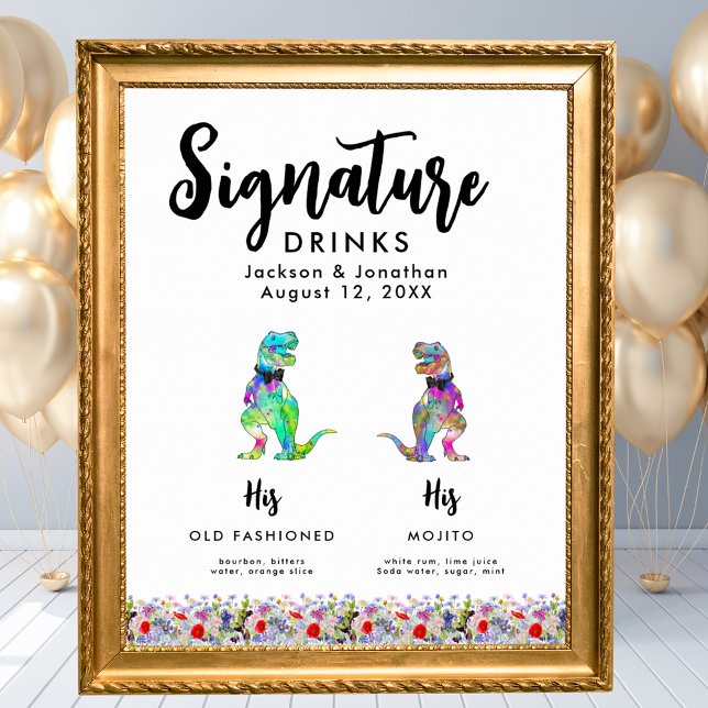 Dinosaur Gay Wedding Signature Drinks Poster (Dinosaur gay wedding signature cocktail drinks poster sign Watercolor wildflowers colorful T-Rex)