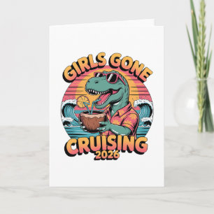Dinosaur Girls Gone Cruising 2026 Cruise Vacation Card