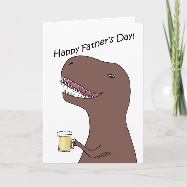 Dinosaur holding a beer funny happy Father's Day Card (Front)