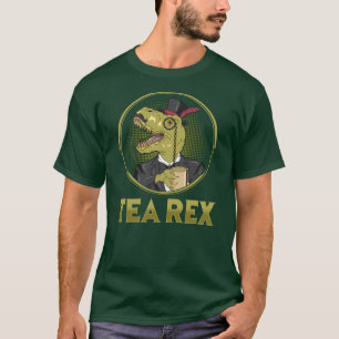 Dinosaur Humour Animal Lover Tea Rex T-Shirt