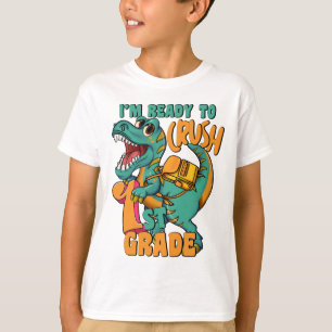 Dinosaur I’m Ready to Crush 1st Grade T-Shirt