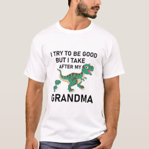 Dinosaur - I Try To Be Good But I Take After T-Shirt