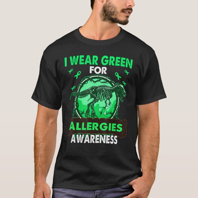 Dinosaur I Wear Green For ALLERGIES Awareness T-Shirt (Front)