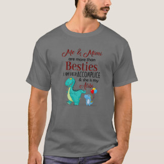 Dinosaur Me And Mimi Are More Than Besties She Is T-Shirt
