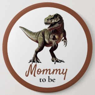 Dinosaur Mommy Baby Shower  6 Cm Round Badge