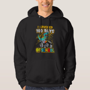 Dinosaur Monster Truck I Crushed 100 Days Of Schoo Hoodie