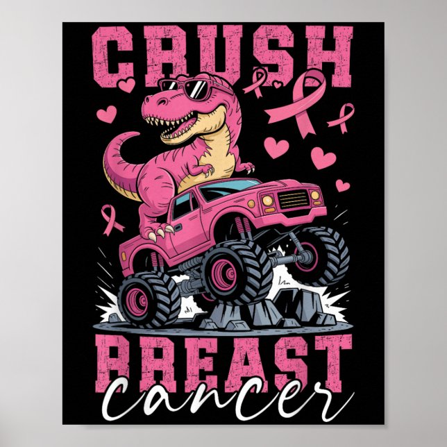 Dinosaur Monster Truck Pink Ribbon Crush Breast Ca Poster (Front)