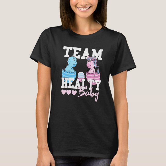 Dinosaur Or Unicorn Team Healthy Baby Gender Revea T-Shirt (Front)
