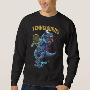 Dinosaur Playing Tennis Retro Style Tennisaurus 1 Sweatshirt