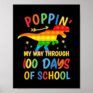 Dinosaur Poppin' My Way Through 100 Days Of School Poster