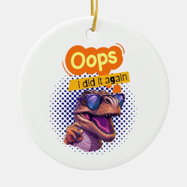 dinosaur quote  ceramic tree decoration (Front)
