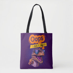 dinosaur quote tote bag