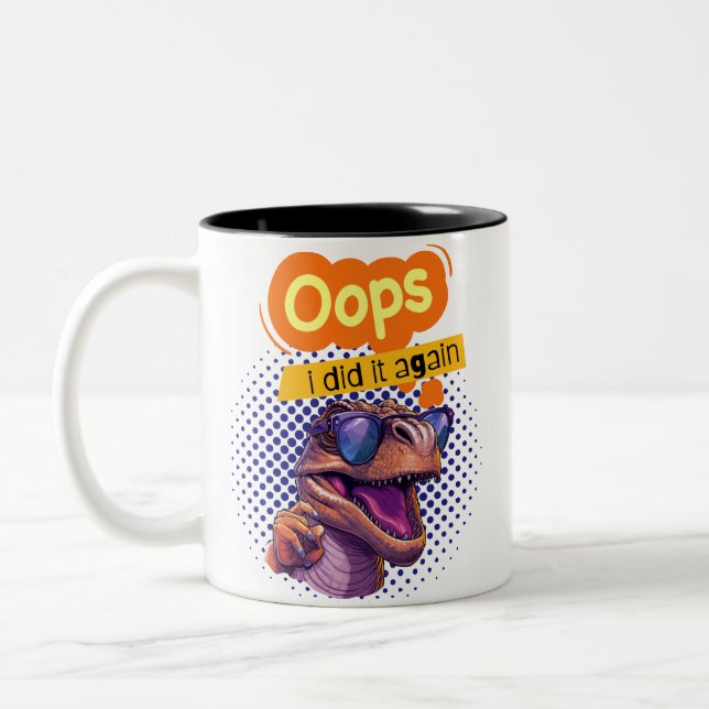 dinosaur quote  Two-Tone coffee mug (Left)