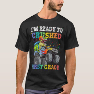 Dinosaur Riding Monster Truck I'm Ready To Crush F T-Shirt