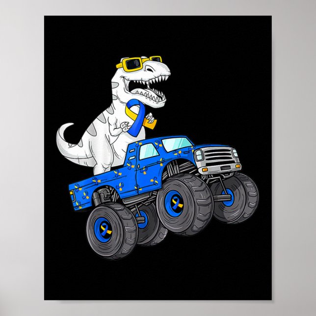 Dinosaur Riding Truck World Down Syndrome Day Boys Poster (Front)