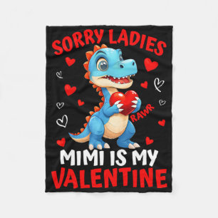 Dinosaur Sorry Ladies Mimi Is My Valentine Day Boy Fleece Blanket