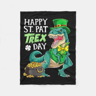 Dinosaur St Patricks Day Happy St Pat Trex T Rex B Fleece Blanket