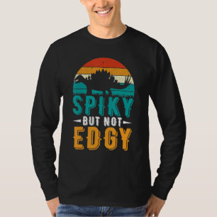 Dinosaur Stegosaurus Rex Spiky But Not Edgy Dino T-Shirt