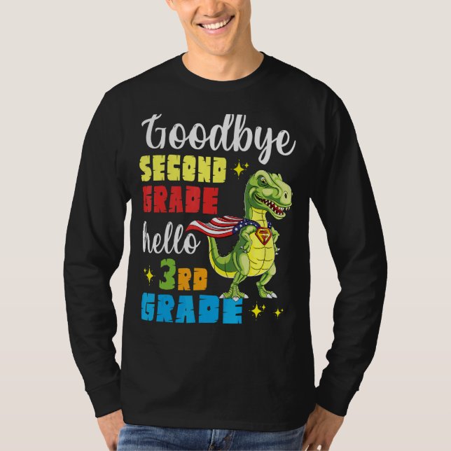 Dinosaur Student Senior Goodbye Second Grade Hello T-Shirt (Front)