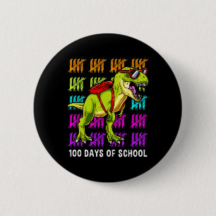 Dinosaur T Rex 100 Days of School Dinosaur T Rex K 6 Cm Round Badge
