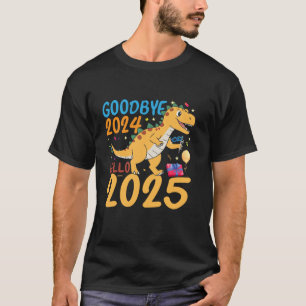 Dinosaur T Rex Goodbye 2024 Hello 2025 Happy New Y T-Shirt
