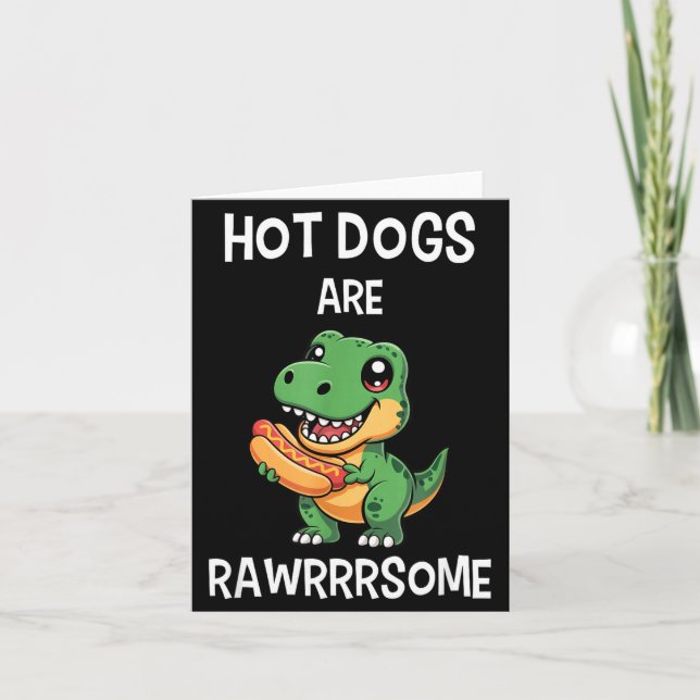 Dinosaur T Rex Hot Dog Shirt Funny Hot Dogs Are Ra Card (Front)