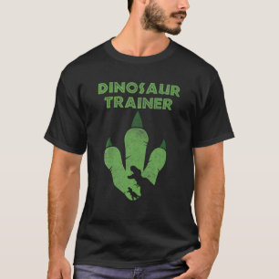 Dinosaur Trainer T Funny Dinosaur Gift T-Shirt