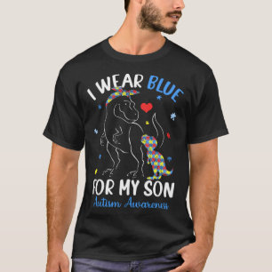 Dinosaur TRex I Wear Blue For My Son Autism Awaren T-Shirt