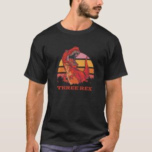 Dinosaur Trex Tyrannosaurus Dino Dinosaur Three Re T-Shirt