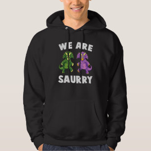 Dinosaur - We Are Saurry - Zoo - Reptiles - Paleon Hoodie