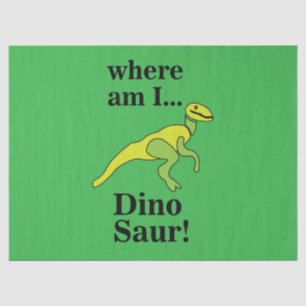 Dinosaur Where Am I Funny Tissue Paper