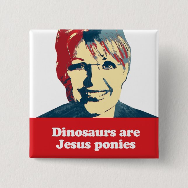 Dinosaurs are Jesus ponies 15 Cm Square Badge (Front)