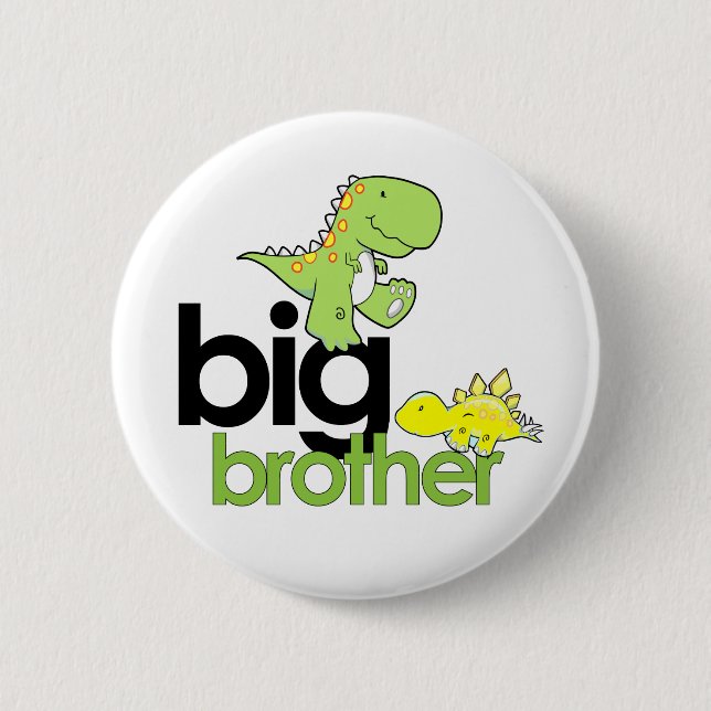 dinosaurs big brother 6 cm round badge (Front)