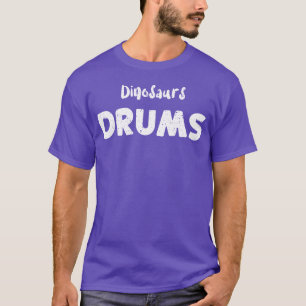 Dinosaurs Drums Music T-Shirt