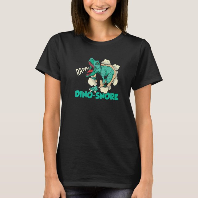 Dinosnore Snoring  Dinosaur Sleep Roar T-Shirt (Front)