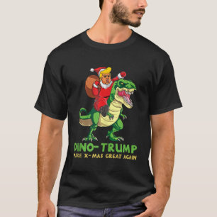 Dinotrump Funny Trump Riding Dinosaur Christmas Sa T-Shirt
