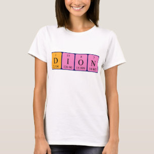 Dion periodic table name shirt