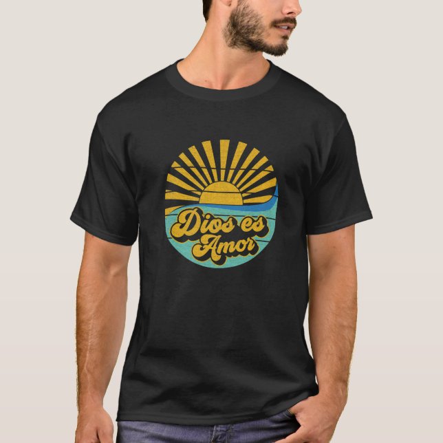Dios Es Amor Spanish Christian Catholic Message Go T-Shirt (Front)