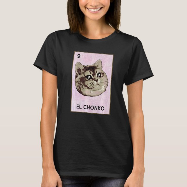 Dios Mio Oh Lord Chonk El Chonko Mexican Cat Meme  T-Shirt (Front)