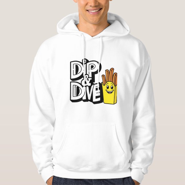 Dip and Dive  Hoodie (Front)