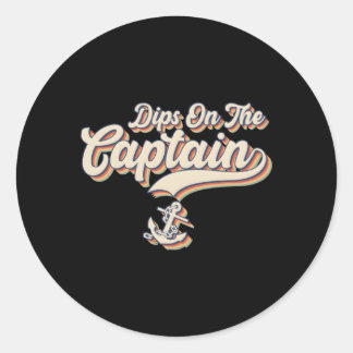 Dips On The Captain Nautical Boat Captain Classic Round Sticker