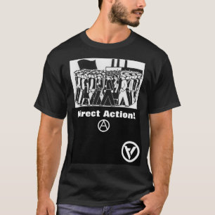 direct action! t-shirt