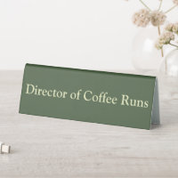 Director of Coffee Runs Funny Office Green