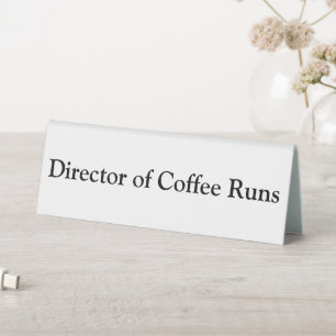 Director of Coffee Runs Funny Office White